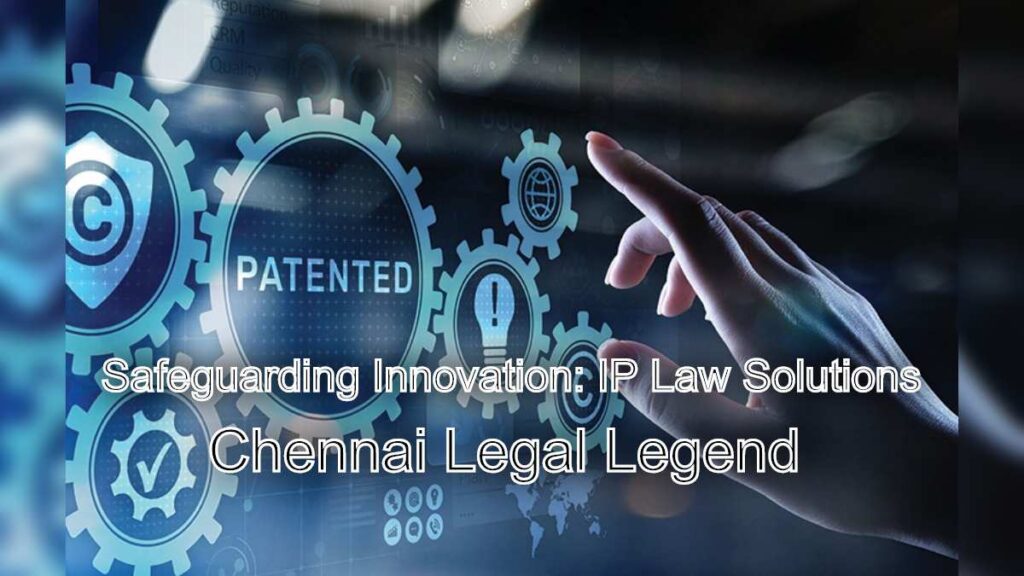 Safeguarding Innovation: Expert Lawyer's Intellectual Property Law Solutions